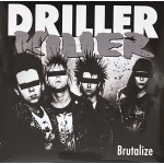 Driller Killer – Brutalize